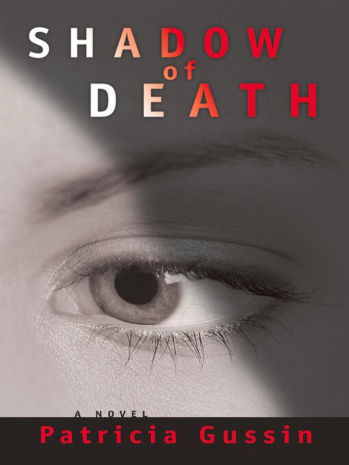 Title details for Shadow of Death by Patricia Gussin - Available